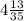 4\frac{13}{35}