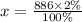 x = \frac{886 \times 2\%}{100\%}