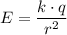 E = \dfrac{k\cdot q}{r^2}