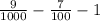 \frac{9}{1000} -\frac{7}{100}-1