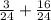 \frac{3}{24}+\frac{16}{24}