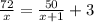 \frac{72}{x} =\frac{50}{x+1} +3