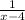 \frac{1}{x-4}