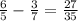 \frac{6}{5} - \frac{3}{7} =\frac{27}{35}