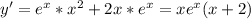 y'=e^{x}*x^2+2x*e^{x}=xe^x(x+2)