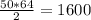 \frac{50*64}{2} = 1600