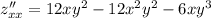 z''_{xx} = 12x {y}^{2} - 12 {x}^{2} {y}^{2} - 6x {y}^{3}