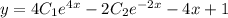y = 4C_1 {e}^{4x} - 2 C_2 {e}^{ - 2x} - 4x + 1