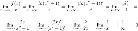 \lim\limits_{x \to \infty}\dfrac{f(x)}{x}=\lim\limits_{x \to \infty}\dfrac{ln(x^2+1)}{x}=\lim\limits_{x \to \infty}\dfrac{(ln(x^2+1))'}{x'}=\lim\limits_{x \to \infty}\dfrac{\frac{2x}{x^2+1}}{1}=\\\\\\=\lim\limits_{x \to \infty}\dfrac{2x}{x^2+1}=\lim\limits_{x \to \infty}\dfrac{(2x)'}{(x^2+1)'}=\lim\limits_{x \to \infty}\dfrac{2}{2x}=\lim\limits_{x \to \infty}\dfrac{1}{x}=\Big[\ \dfrac{1}{\infty }\ \Big]=0