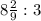 8\frac{2}{9} :3