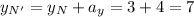 y_{N'} = y_N + a_y = 3 + 4 = 7