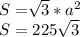 S=\sqrt[]{3} *a^2\\S=225\sqrt{3}