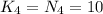 K_{4}=N_{4}=10