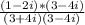 \frac{(1-2i)*(3-4i)}{(3+4i)(3-4i)}