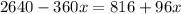 2640-360x=816+96x