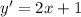 y^\prime = 2x + 1