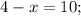 4-x=10;