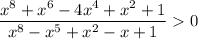 \dfrac{x^8+x^6-4x^4+x^2+1}{x^8-x^5+x^2-x+1}0