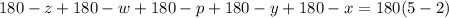 180-z+180-w+180-p+180-y+180-x=180(5-2)