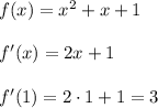 f(x)=x^2+x+1\\\\f'(x)=2x+1\\\\f'(1)=2\cdot 1+1=3