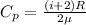 C_p = \frac{(i+2)R}{2\mu}