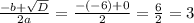 \frac{-b+\sqrt{D}}{2a}=\frac{-(-6)+0}{2}=\frac{6}{2}=3\\