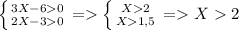 \left \{ {{3X-60} \atop {2X-30}} \right. =\left \{ {{X2} \atop {X1,5}} \right.=X2