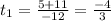 t_1=\frac{5+11}{-12}=\frac{-4}{3}