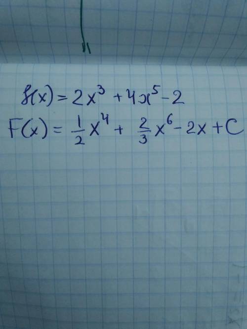 Укажите первообразную функции f(x)=2x^3+4x^5-2​