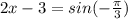 2x-3=sin(-\frac{\pi}{3})