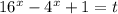 16^x-4^x+1=t