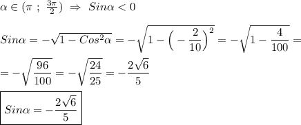 \alpha\in(\pi \ ; \ \frac{3\pi }{2}) \ \Rightarrow \ Sin\alpha