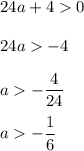 24a+40\\\\24a-4\\\\a-\dfrac{4}{24}\\\\a-\dfrac{1}{6}