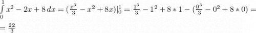 \int\limits^1_0 {x^2-2x+8} \, dx =(\frac{x^3}{3} -x^2+8x)|^1_0=\frac{1^3}{3} -1^2+8*1-(\frac{0^3}{3} -0^2+8*0)=\\\\=\frac{22}{3}