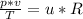 \frac{p*v}{T} = u * R