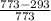 \frac{773-293}{773}