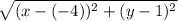 \sqrt{(x - (-4))^2 + (y - 1)^2}