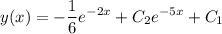 \displaystyle y(x) = -\frac{1}{6} e^{-2x}+C_2e^{-5x}+C_1