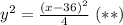 y^2=\frac{(x-36)^2}{4} \; (**)