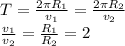 T=\frac{2\pi R_1}{v_1}=\frac{2\pi R_2}{v_2}\\\frac{v_1}{v_2}=\frac{R_1}{R_2}=2