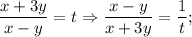 \dfrac{x+3y}{x-y}=t \Rightarrow \dfrac{x-y}{x+3y}=\dfrac{1}{t};