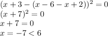 (x+3-(x-6-x+2))^2=0\\ (x+7)^2=0\\ x+7=0\\ x=-7