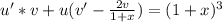 u'*v+u(v'-\frac{2v}{1+x}) =(1+x)^3