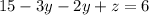 15 - 3y - 2y + z = 6