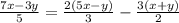 \frac{7x - 3y}{5} = \frac{2(5x - y)}{3} - \frac{3(x + y)}{2}