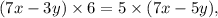 (7x - 3y) \times 6 = 5 \times (7x - 5y),