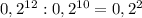 0,2^{12}: 0,2^{10}= 0,2^{2}