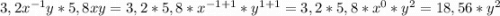 3,2x^{-1}y* 5,8xy=3,2*5,8*x^{-1+1} *y^{1+1}=3,2*5,8*x^{0} *y^{2}=18,56*y^{2}