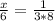 \frac{x}{6} =\frac{1}{3*8}