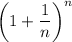 \left(1+\dfrac{1}{n}\right)^n